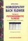 Applying Homoeopathic Bach Flower - Therapy to Psychosomatic Illness / Cornelia Richardson-Boedler