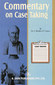 Commentary on Case Taking / J. Benedict D'Castro