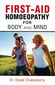 First-Aid Homoeopathy for Body and Mind / Dipak Chakraborty