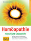 Homöopathie - Natürliche Selbsthilfe