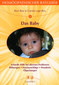 Homöopathischer Ratgeber 9: Das Baby / Ravi Roy / Carola Lage-Roy