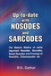 Up-to-date with Nosodes and Sarcodes / B.K. Sarkar