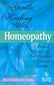 Gentle Healing with Homeopathy / Inga Maria Richberg
