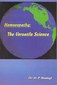 Homoepathy: The Versatile Science / D.P. Rastogi