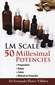 LM Scale 50 Millesimal Potencies / Fernando Flores Villalva