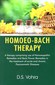 Homoeo-Bach Therapy / D.S. Vohra
