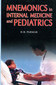 Mnemonics in Internal Medicine and Pediatrics / H.B. Parmar