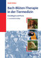 Bach-Blüten-Therapie in der Tiermedizin / Heidi Kübler Bach-Blüten-Therapie in der Tiermedizin / Heidi Kübler