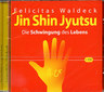 Jin Shin Jyutsu - CD / Felicitas Waldeck