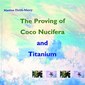 The Proving of Coco Nucifera and Titanium