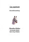 Lac equinum / Monika Kittler