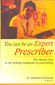 You can be an Expert Prescriber / Rashmin Deshmukh