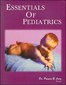 Essentials of Pediatrics / Pravin B. Jain