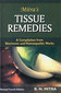 Mitra's Tissue Remedies / B. N. Mitra