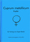 Cuprum metallicum - Kupfer