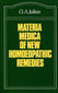 Materia Medica of New Homoeopathic Remedies / Othon-André Julian
