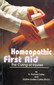 Homeopathic First Aid - The Curing of Injuries / Thomas Cotter