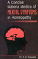 A concise Materia Medica of Mental Symptoms / K.D. Kanodia A concise Materia Medica of Mental Symptoms / K.D. Kanodia