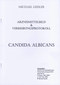 Candida Albicans - Candidapilz