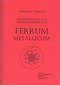 Ferrum Metallicum - Eisen