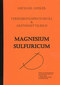 Magnesium Sulfuricum - Epsomit Bittersalz