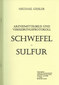 Schwefel - Sulfur
