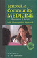 Textbook of Community Medicine (Preventive & Social) / B. Jain