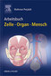 Arbeitsbuch Zelle Organ Mensch / Shahrouz   Porjalali