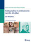 Antlitzanalyse in der Biochemie nach Dr. Sch&uuml;ssler / Feichtinger / Niedan-Feichtinger