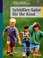 Sch&uuml;&szlig;ler-Salze f&uuml;r Ihr Kind / Feichtinger / Niedan-Feichtinger
