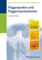 Triggerpunkte und Triggermechanismen / Jochen M. Gleditsch / Raymund Pothmann / Pekka J. Pöntinen