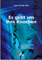Es geht um Ihre Knochen
