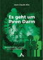 Es geht um Ihren Darm