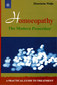 Homoeopathy the Modern Prescriber / Henrietta Wells