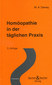 Homöopathie in der täglichen Praxis /