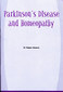 Parkinson's Disease and Homeopathy / Rajeev Saxena Parkinson's Disease and Homeopathy / Rajeev Saxena