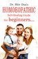 Homoeopathic Self-Healing Guide for beginners / Shiv Dua Homoeopathic Self-Healing Guide for beginners / Shiv Dua