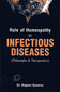 Role of Homeopathy in Infectious Diseases / Rajeev Saxena Role of Homeopathy in Infectious Diseases / Rajeev Saxena