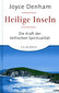 Heilige Inseln / Joyce Denham