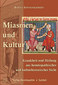 Miasmen und Kultur / Rosina Sonnenschmidt