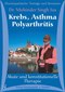 Krebs, Asthma und Polyarthritis. Akute und konstitutionelle Therapie - CD 1-7 & Bonus CD