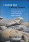 Looking Back, Moving Forward / J. Rowena Ronson Looking Back, Moving Forward / J. Rowena Ronson