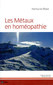 Patricia Le Roux: Les Métaux en homéopathie