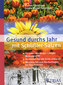Gesund durchs Jahr mit Sch&uuml;&szlig;ler-Salzen  / Feichtinger / Niedan-Feichtinger
