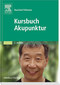 Kursbuch Akupunktur / Naschmil Pollmann