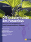 Die Kräuterkunde des Paracelsus / Margret Madejsky / Olaf Rippe