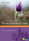 Lexikon der Frauenkräuter