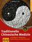 Traditionelle Chinesische Medizin / Andreas Noll Traditionelle Chinesische Medizin / Andreas Noll