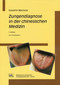 Zungendiagnose in der chinesischen Medizin / Giovanni Maciocia Zungendiagnose in der chinesischen Medizin / Giovanni Maciocia