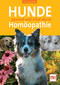 Hunde gesund und vital durch Homöopathie / Petra Pawletko
